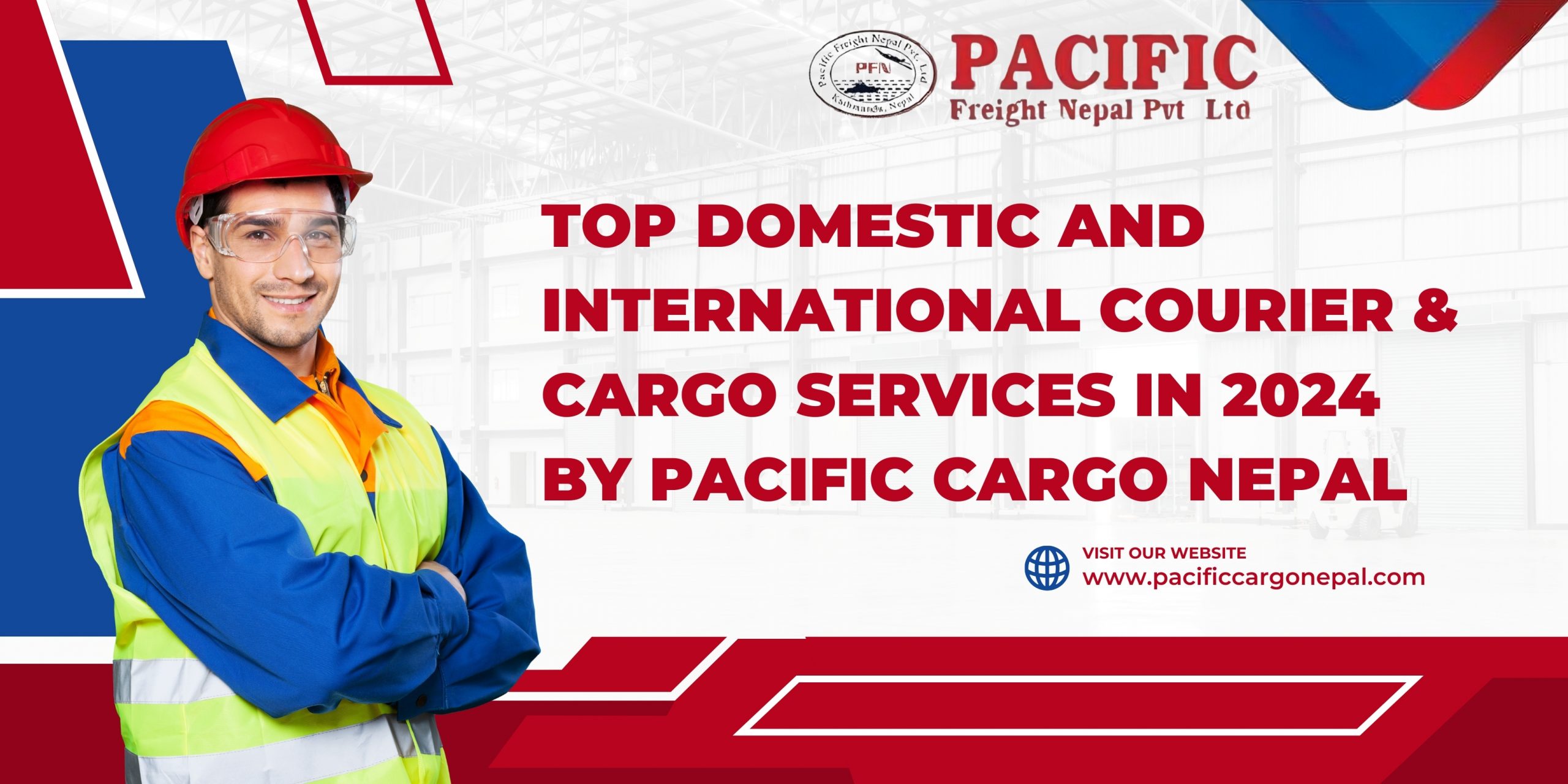 Advancing Logistics: Pacific “Courier and Cargo Services in Nepal”